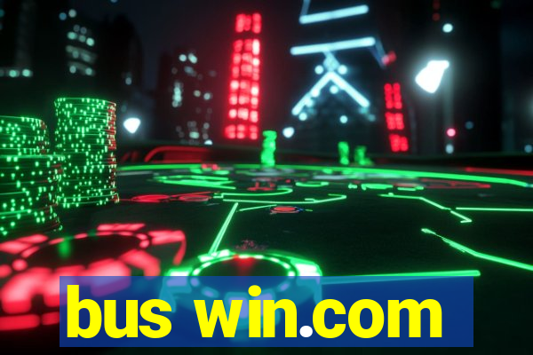 bus win.com